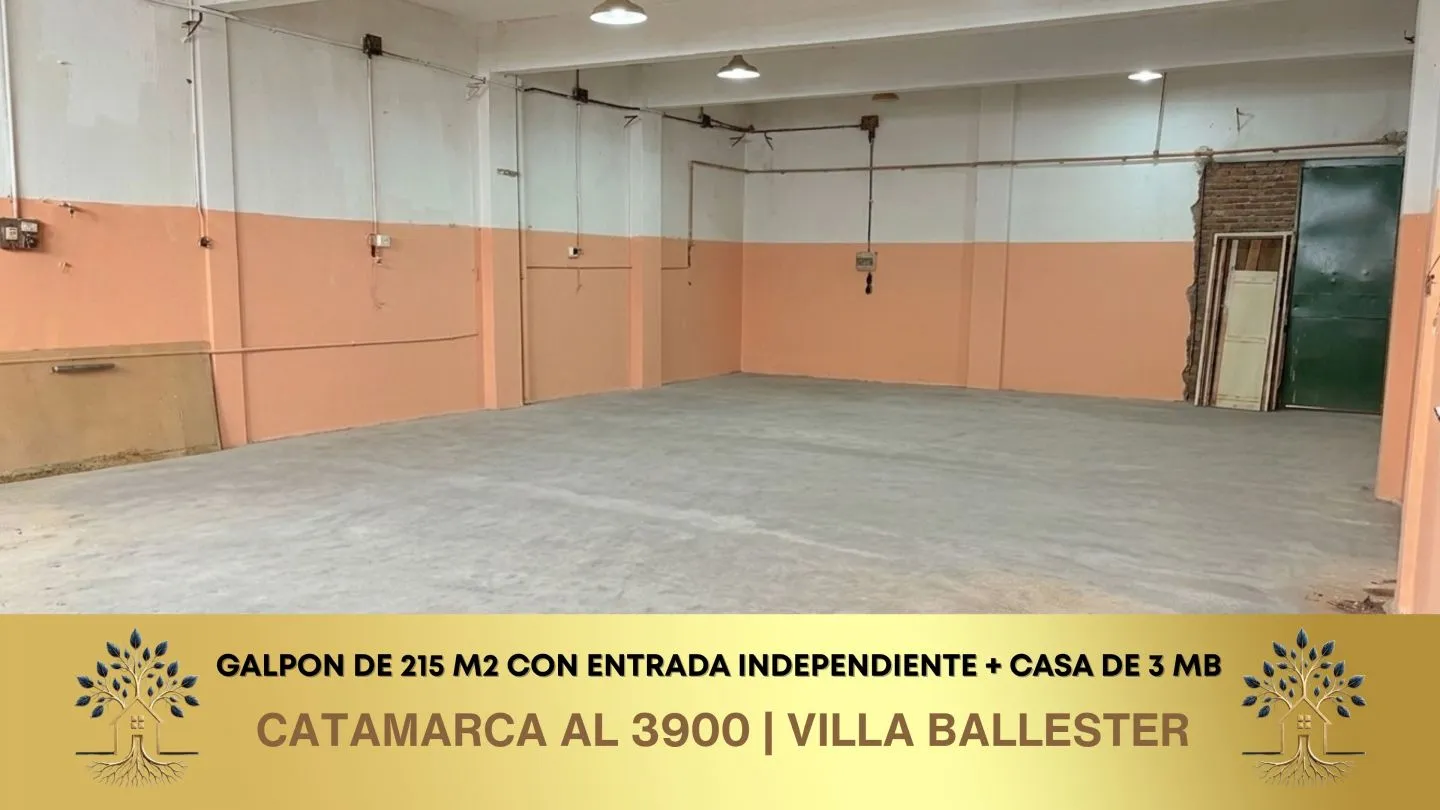 GALPÓN + VIVIENDA VILLA BALLESTER, SAN MARTÍN OPORTUNIDAD DE INVERSIÓN