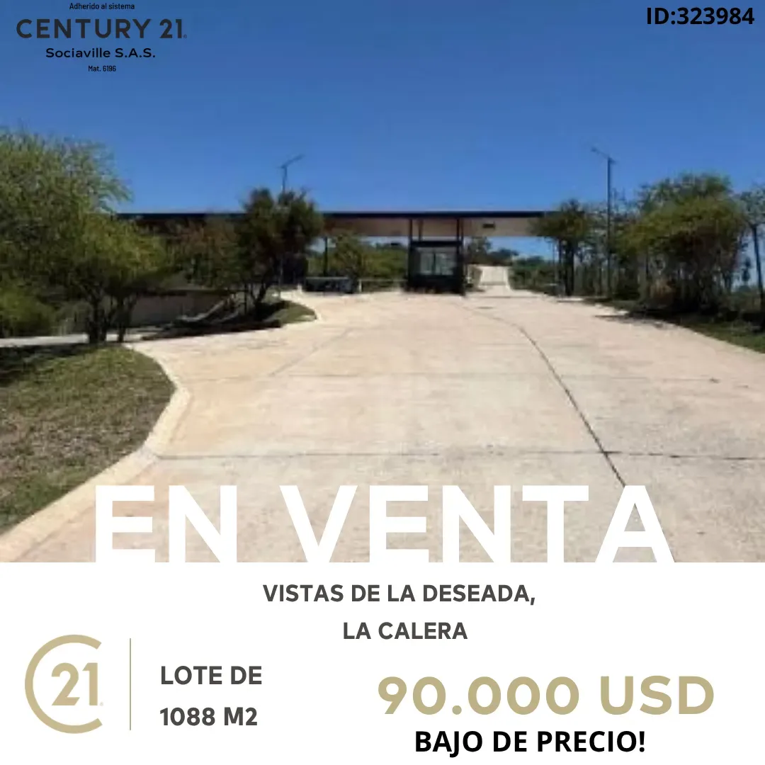 LOTE EN VISTAS DE LA DESEADA, FINANCIO!!