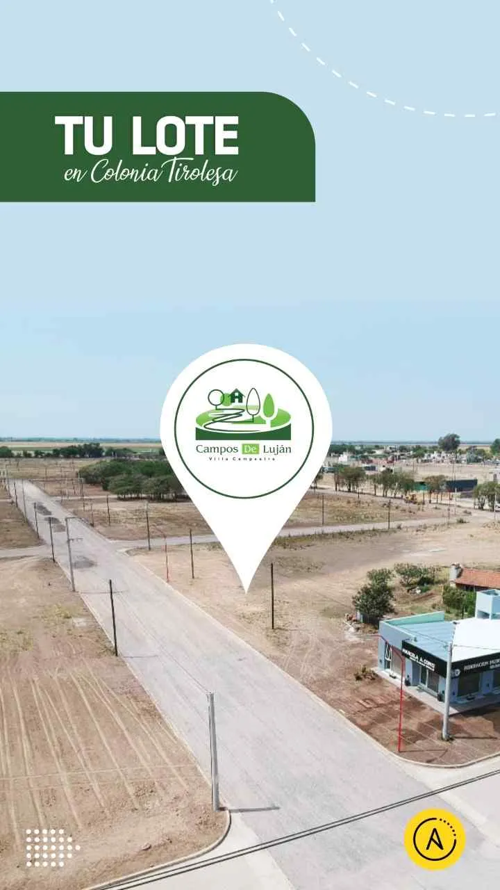 LOTES EN VENTA  BARRIO CAMPOS DE LUJAN COLONIA TIROLESA