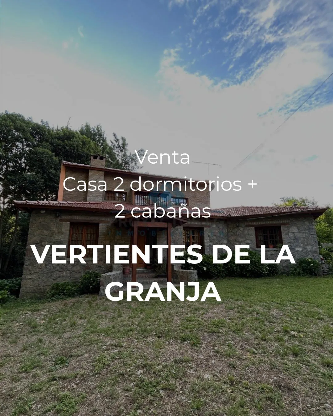 VENTA – CASA+2 CABAÑAS-VERTIENTES DE LA GRANJA
