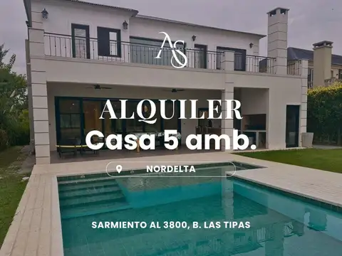 Casa en Alquiler en Nordelta Las Tipas, Nordelta