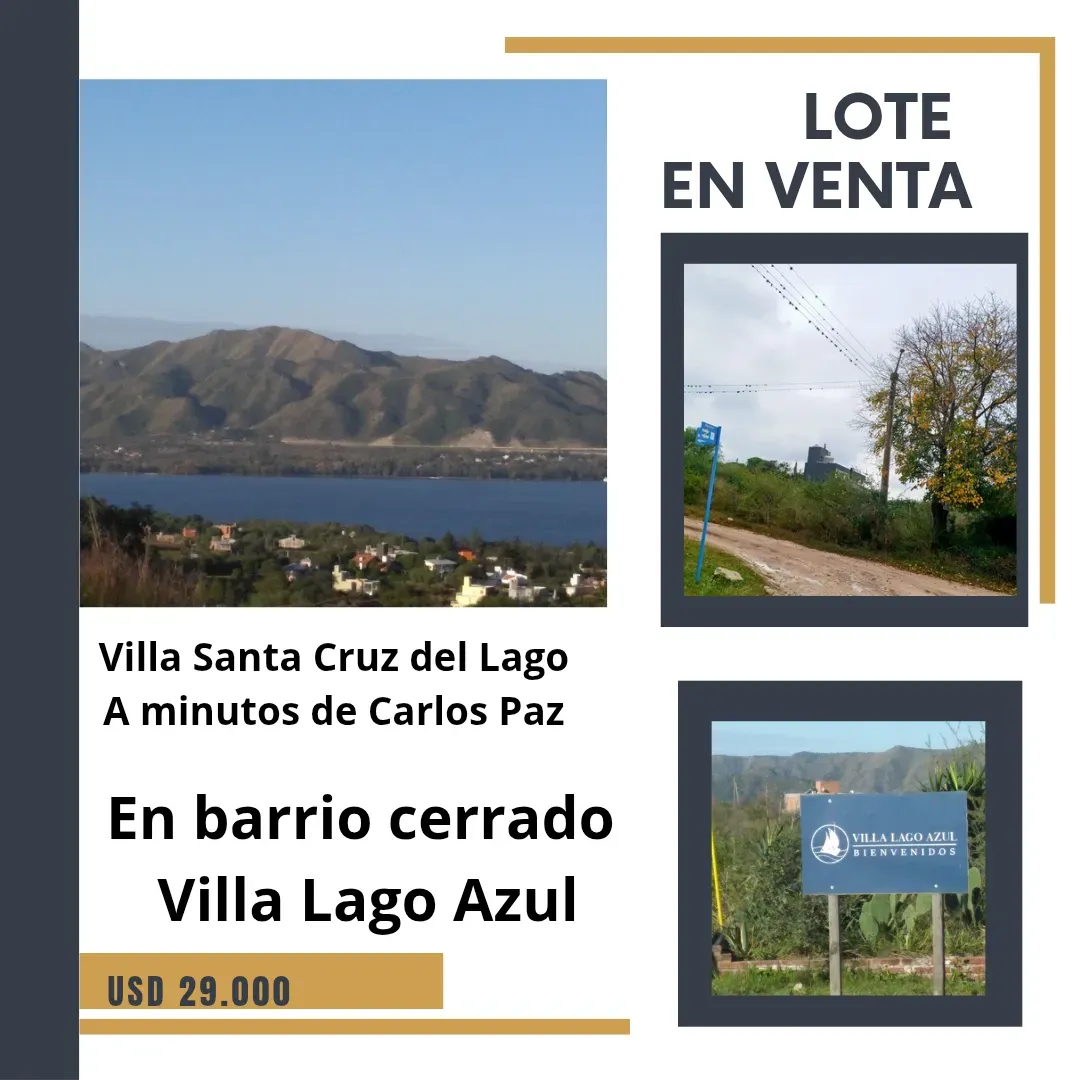VENDO LOTE EN V.STA CRUZ DEL LAGO, A MINUTOS DE CARLOS PAZ