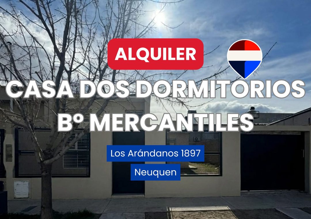ALQUILER CASA 2 DORM Y PATIO B° MERCANTILES