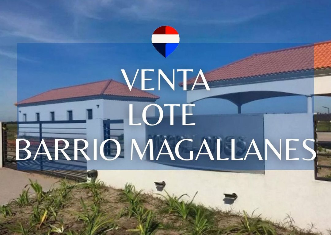 VENTA LOTE EN MAGALLANES PUEBLOS DEL PLATA, HUDSON