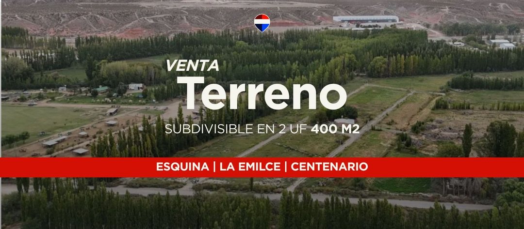 VENTA LOTES 400M2 BARRIO LA EMILCE - CENTENARIO
