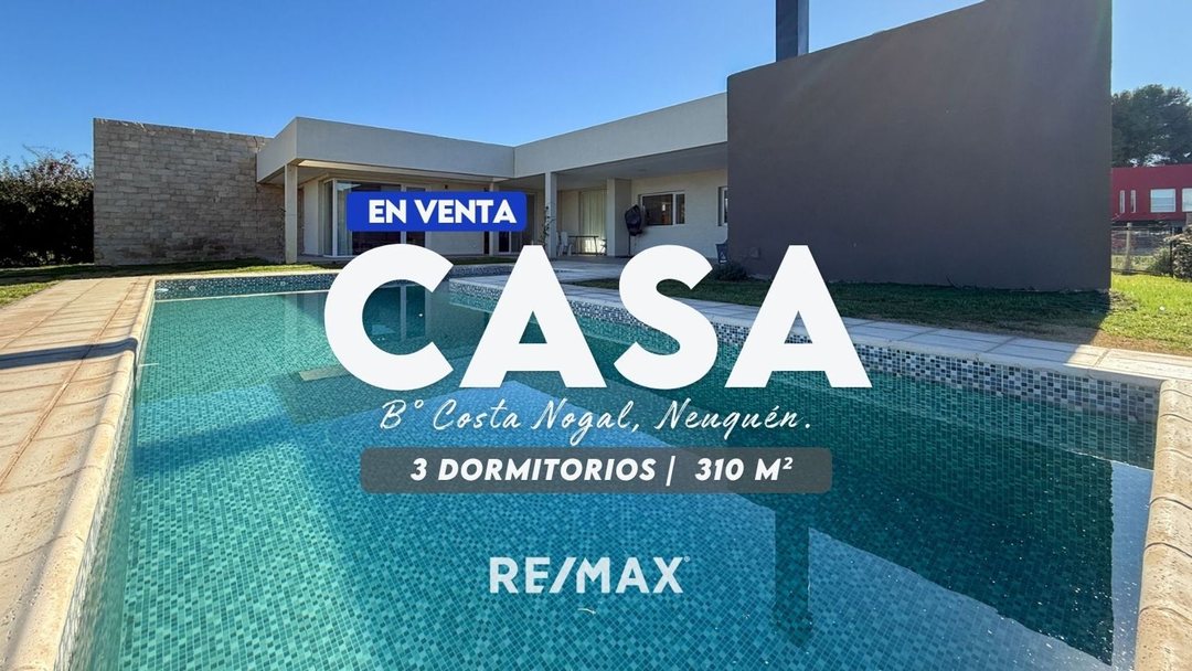 VENTA CASA 3 DORMITORIOS/ PILETA, B° COSTA NOGAL