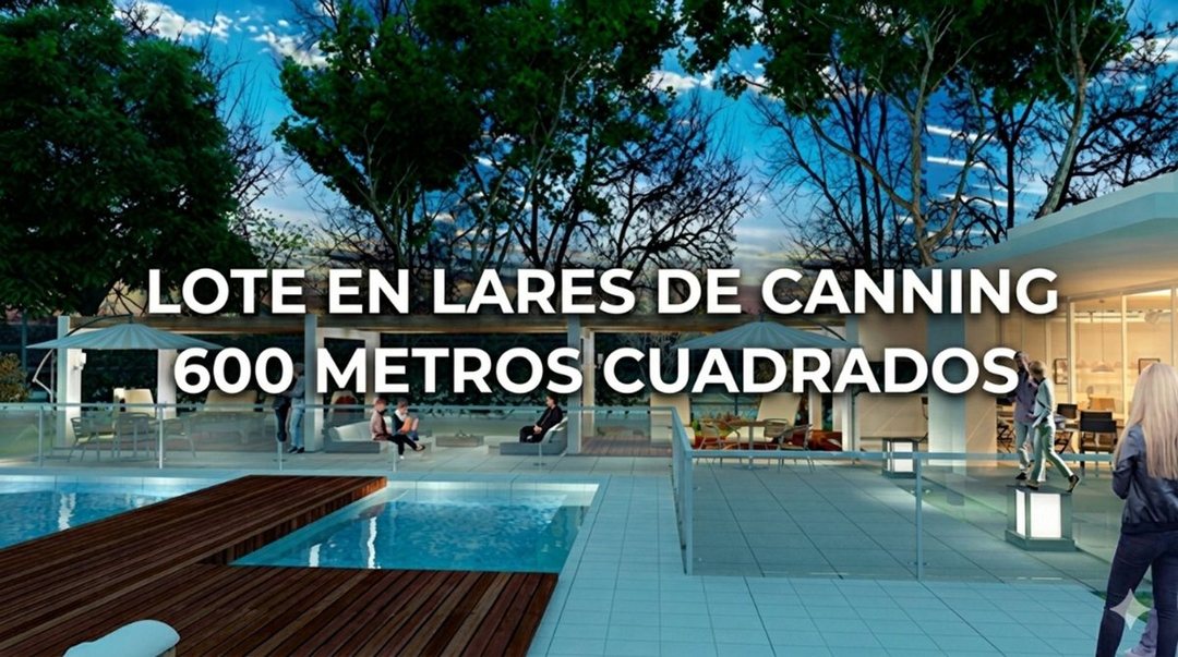 VENTA LOTE 242 EN LARES DE CANNING