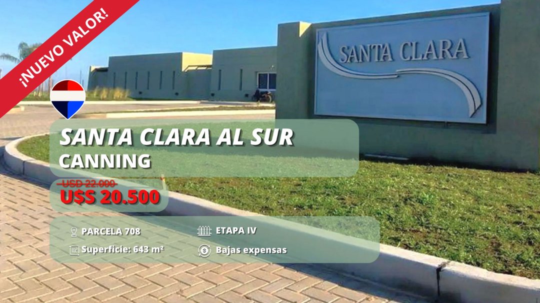 LOTE EN VENTA BARRIO SANTA CLARA AL SUR ETAPA IV