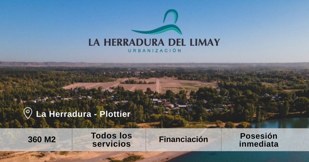 LOTE LA HERRADURA - FINANCIACIÓN - POSESIÓN INMED.