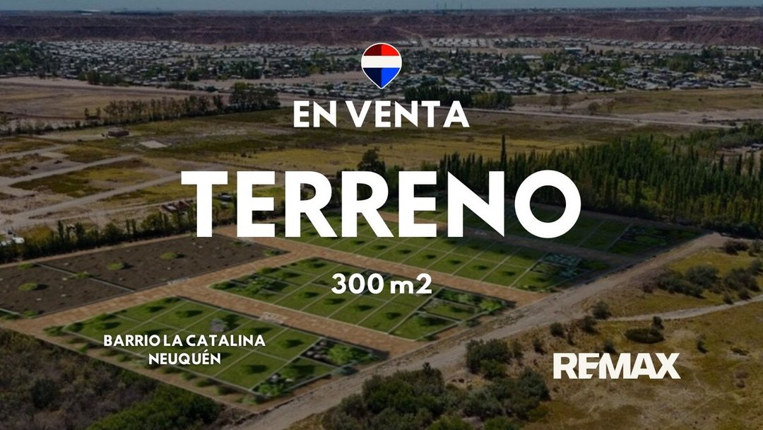 VENTA TERRENO EN LOTEO LA CATALINA NEUQUEN