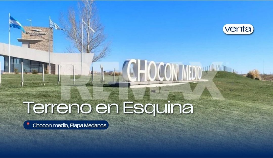 Terreno en Esquina Chocon medio, Etapa Medanos