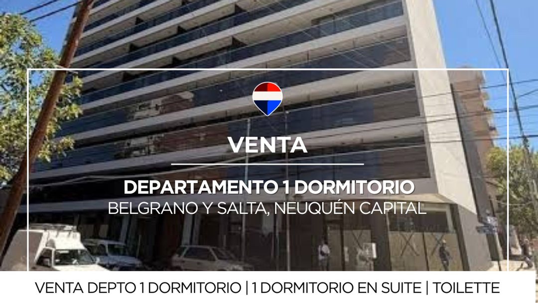 VENTA DEPARTAMENTO 1 DORMITORIO NEUQUEN