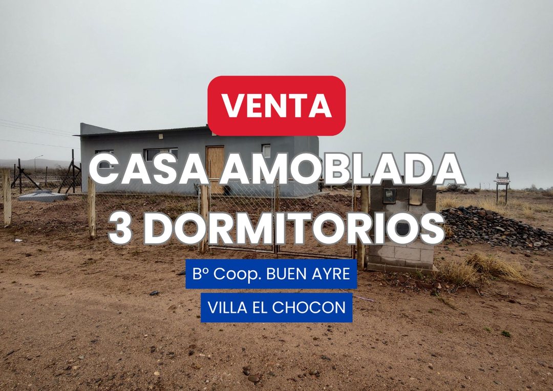 VENTA CASA 3 DORM. AMOBLADA VILLA EL CHOCON