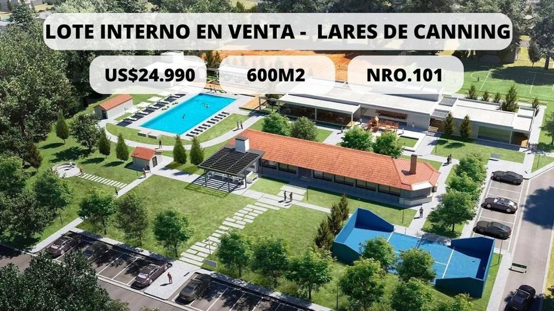 LOTE INTERNO EN VENTA BARRIO LARES DE CANNING 600M