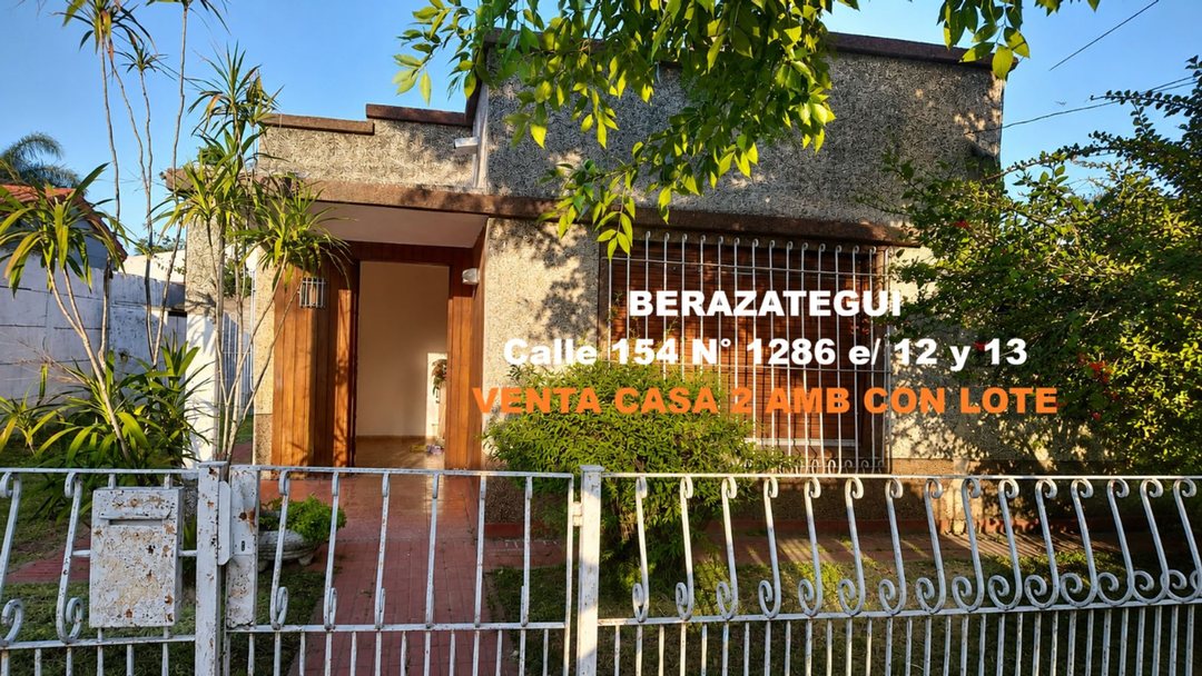 VENTA CASA 2 AMB CON LOTE - BERAZATEGUI