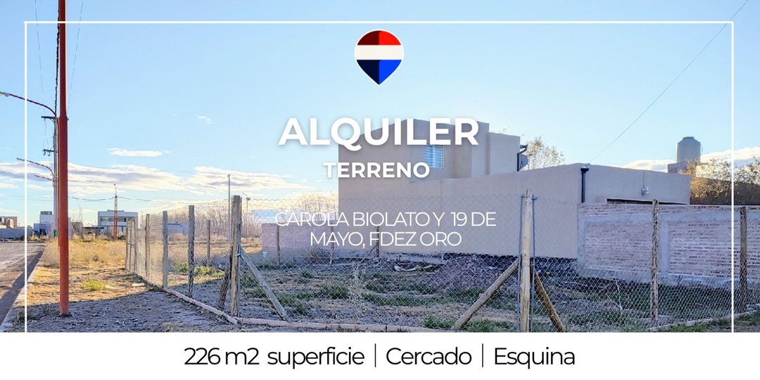 AlquilerTerreno Barrio Don Higginio- Fernandez Oro