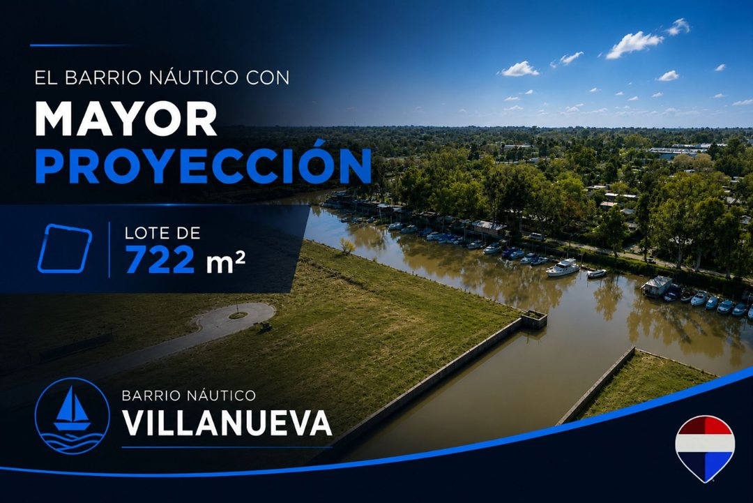 LOTE 722 PREMIUM AMARRE PROPIO NAUTICO VILLANUEVA