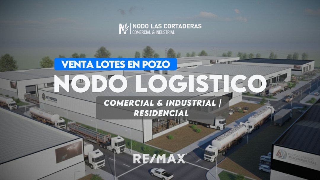 NODO LAS CORTADERAS | LOTES APTO DESARROLLO