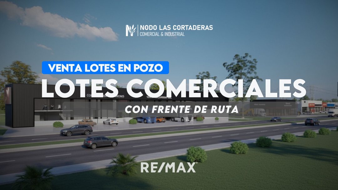 NODO LAS CORTADERAS | LOTES APTO DESARROLLO