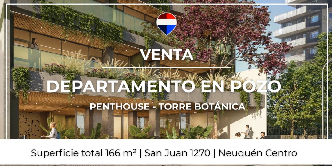 VENTA DPTO PENTHOUSE EN POZO  - TORRE BOTÁNICA