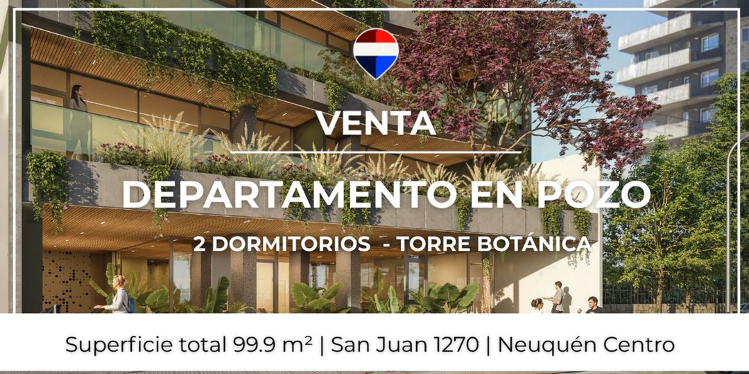 VENTA DPTO EN POZO 2 DORMITORIOS - TORRE BOTÁNICA