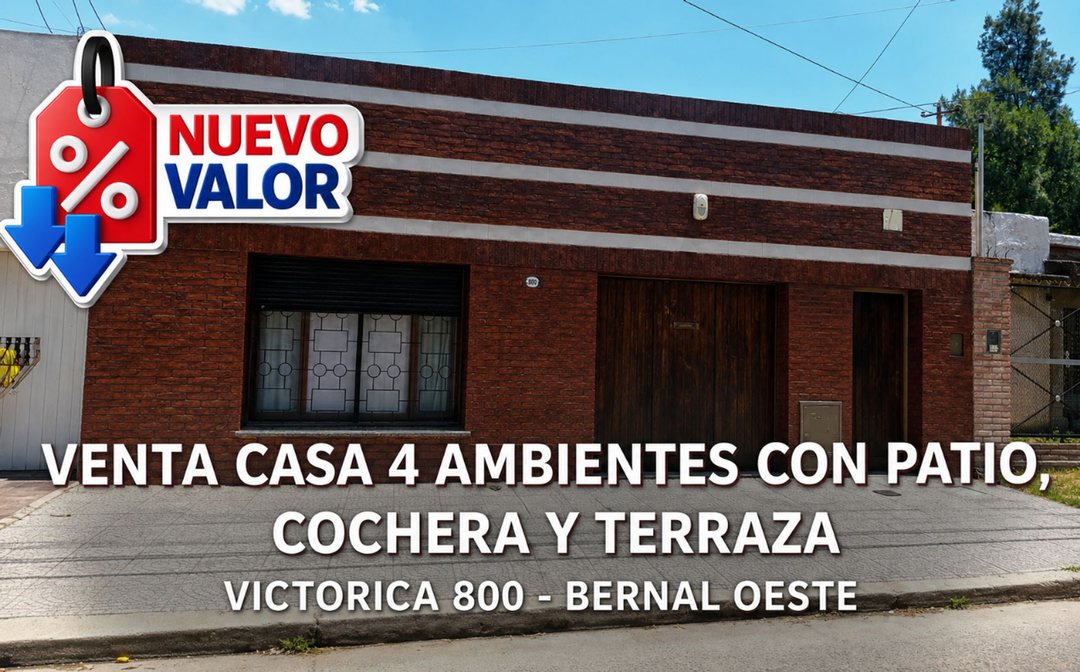 VENTA CASA 4 AMBIENTES PATIO COCHERA BERNAL OESTE