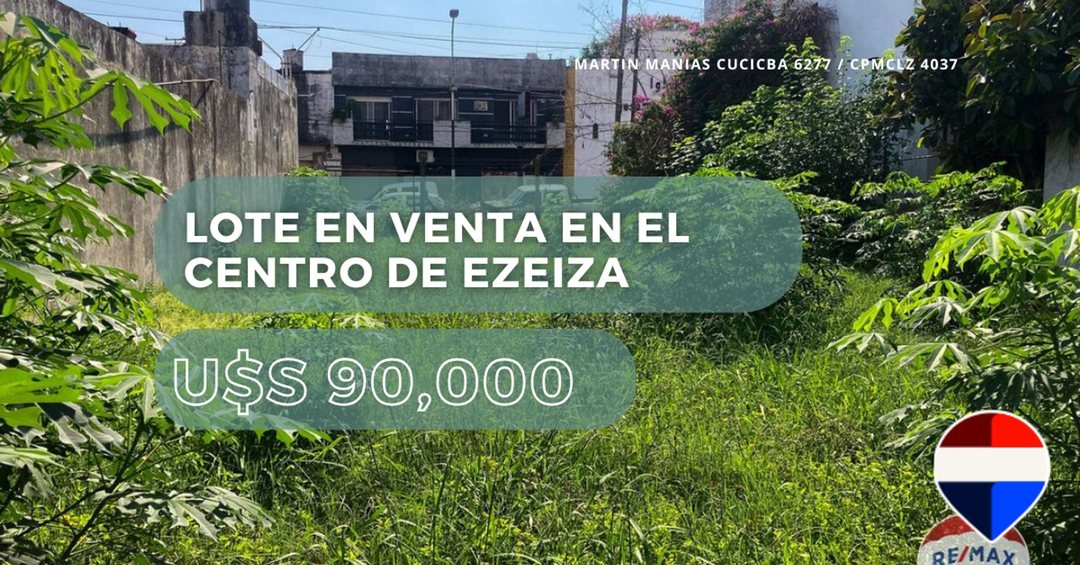 LOTE EN VENTA EN EL CENTRO DE EZEIZA