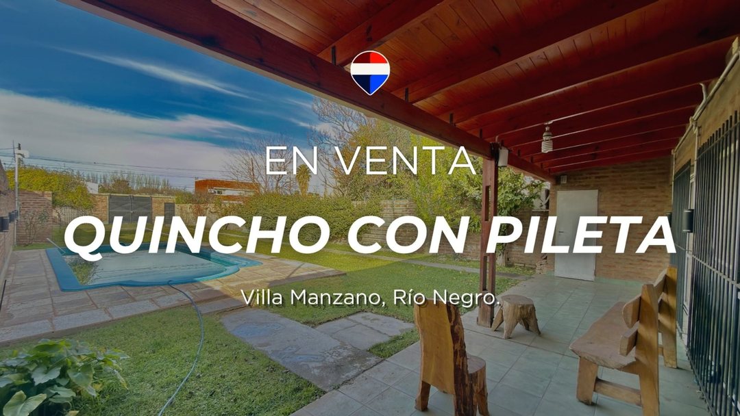 VENTA QUINCHO COMPLETO CON PILETA VILLA MANZANO