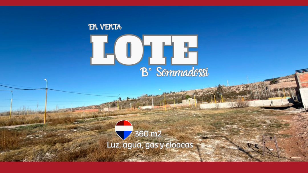 LOTE EN VENTA B° SOMMADOSSI
