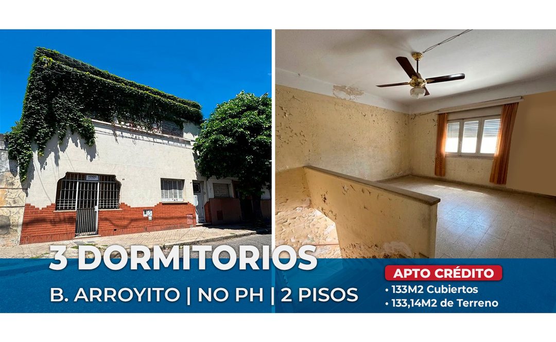 CASA EN VENTA 3 DORMITORIOS EN BARRIO ARROYITO