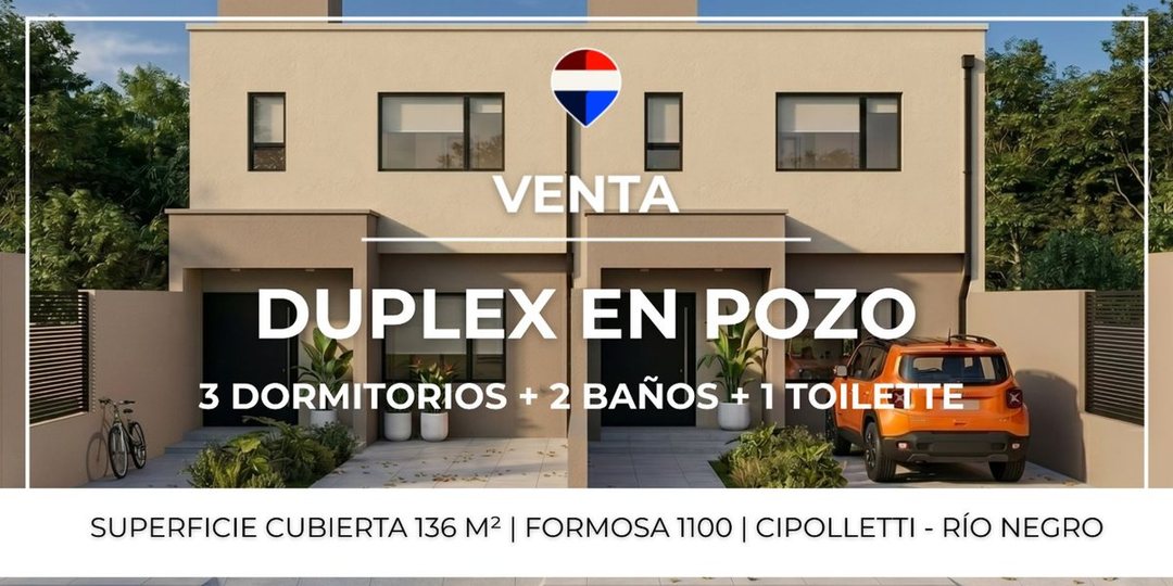 VENTA DUPLEX EN POZO 3 DORMITORIOS - CIPOLLETTI