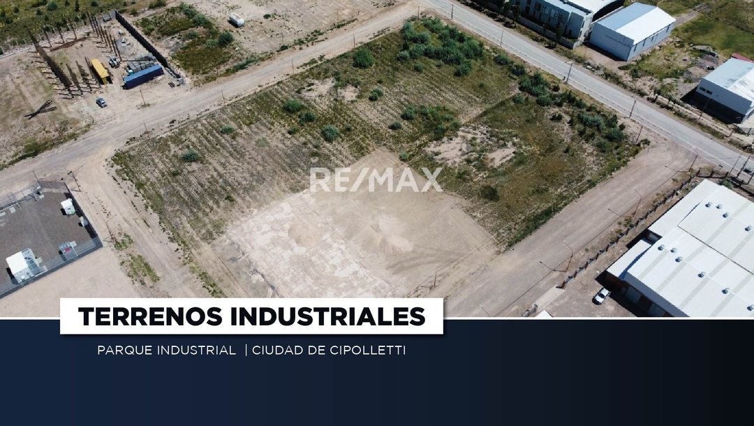 EN VENTA | TERRENOS PARQUE INDUSTRIAL CIPOLLETTI