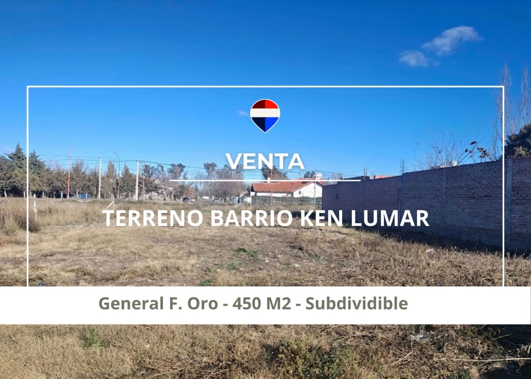 TERRENO EN VENTA EN BARRIO KEN LUMAR- F. ORO