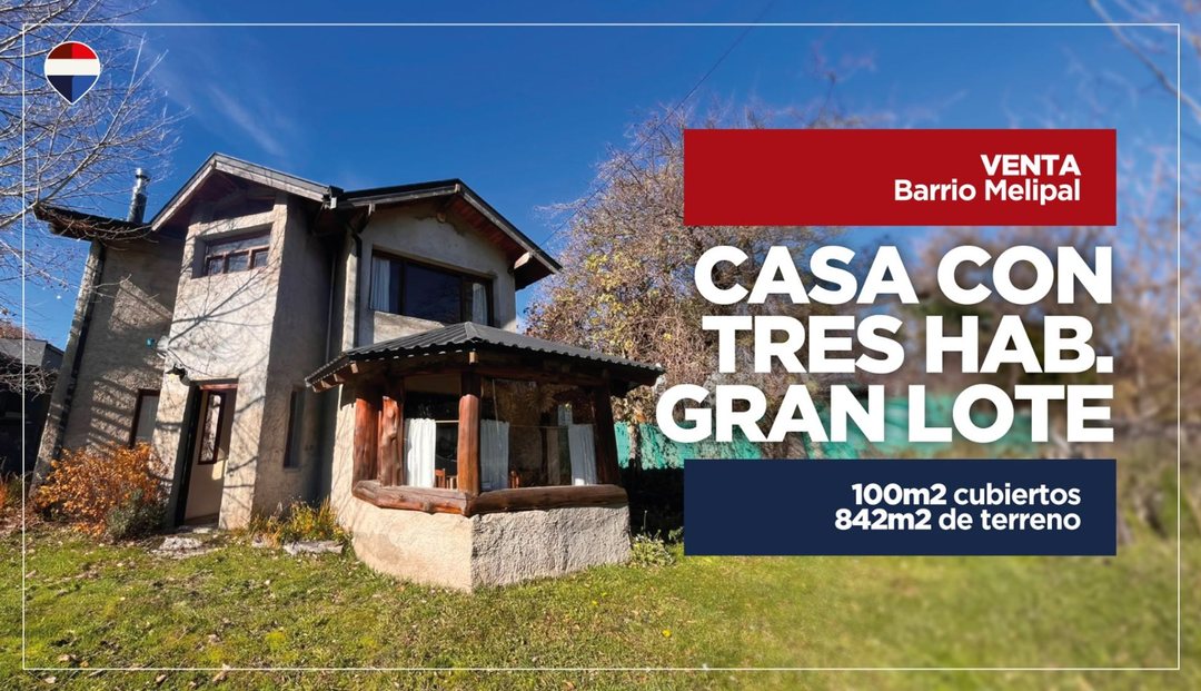 VENTA CASA 3 HABITACIONES - MELIPAL BARILOCHE