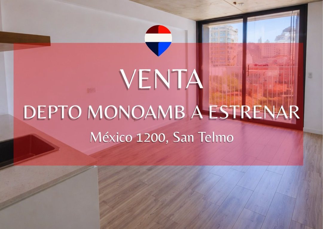 VENTA MONOAMB AL FRENTE SAN TELMO A ESTRENAR
