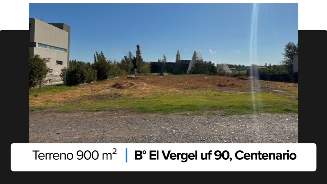 Terreno 900 m2 En venta! El vergel, Centenario,Nqn