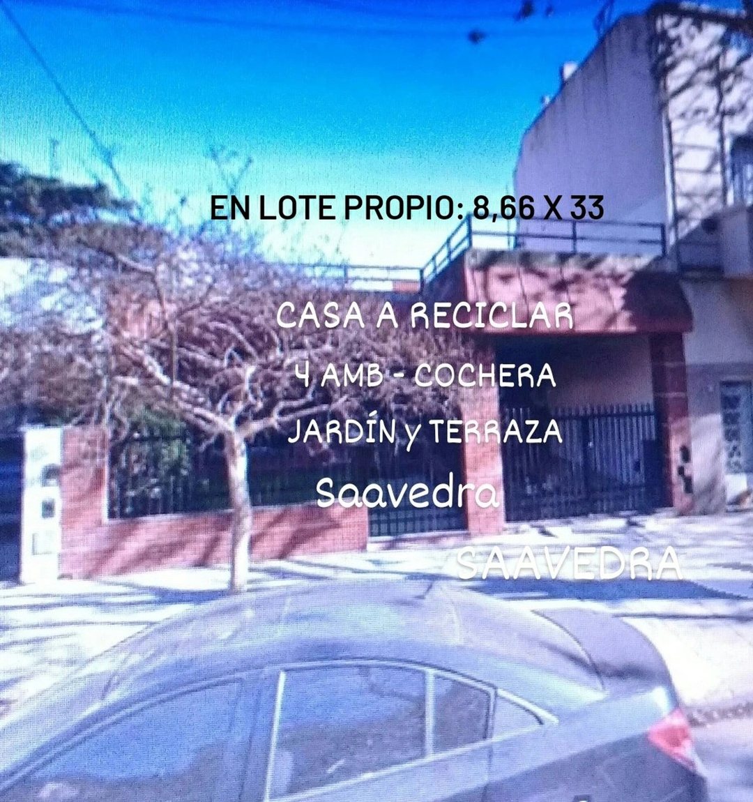 CASA LOTE PROPIO A RECICLAR EN SAAVEDRA