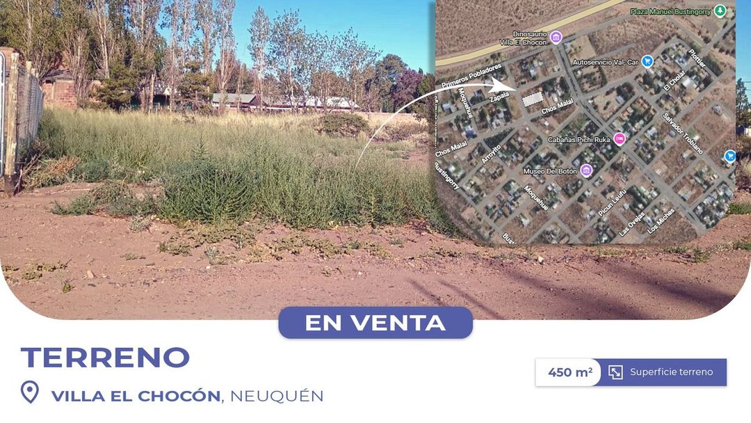 VENTA TERRENO 450 M2 VILLA EL CHOCÓN NEUQUÉN
