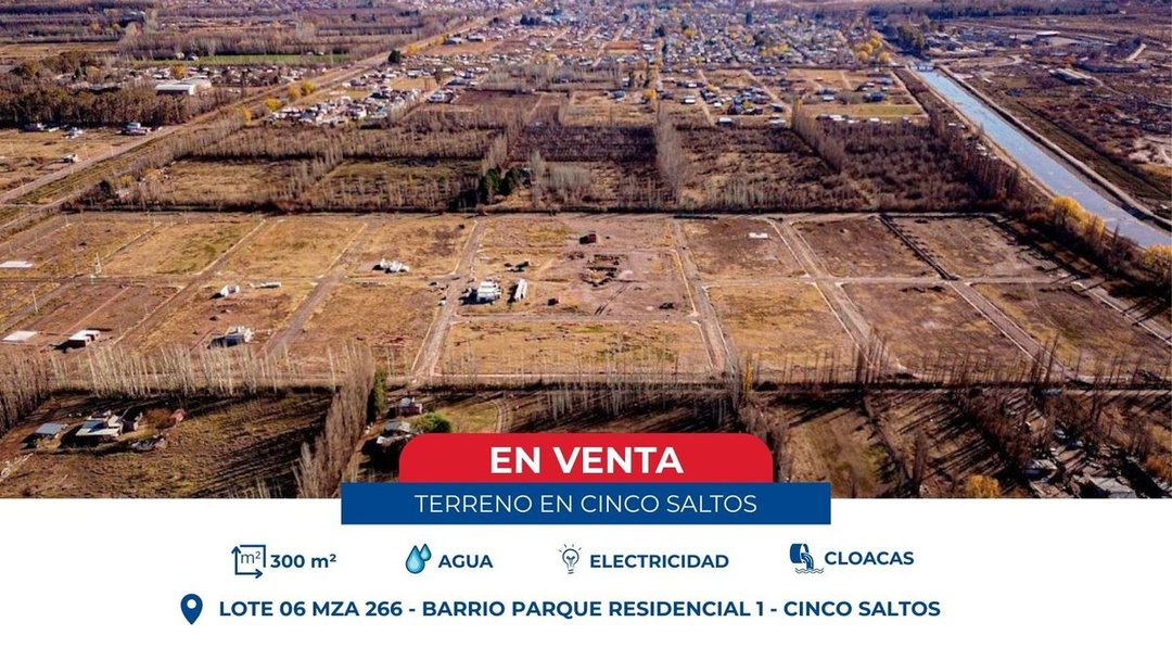 TERRENO EN VENTA LOTEO EMANUEL 1 - CINCO SALTOS