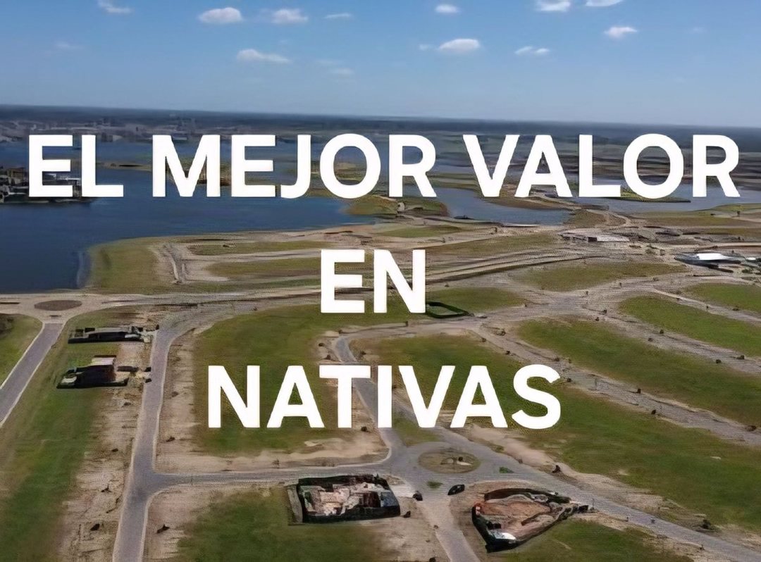 VENTA LOTE PUERTOS BARRIO NATIVAS GRAN DIMENSION