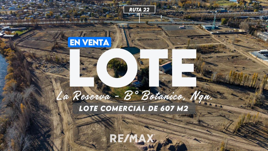 LOTE COMERCIAL - LA RESERVA B° BOTANICO