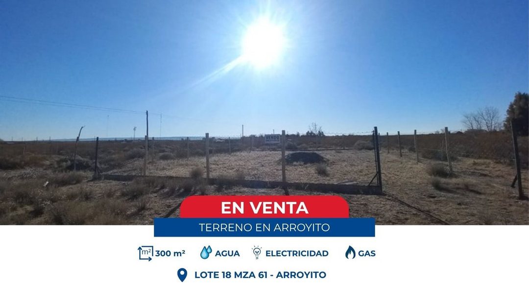 TERRENO EN VENTA - ARROYITO
