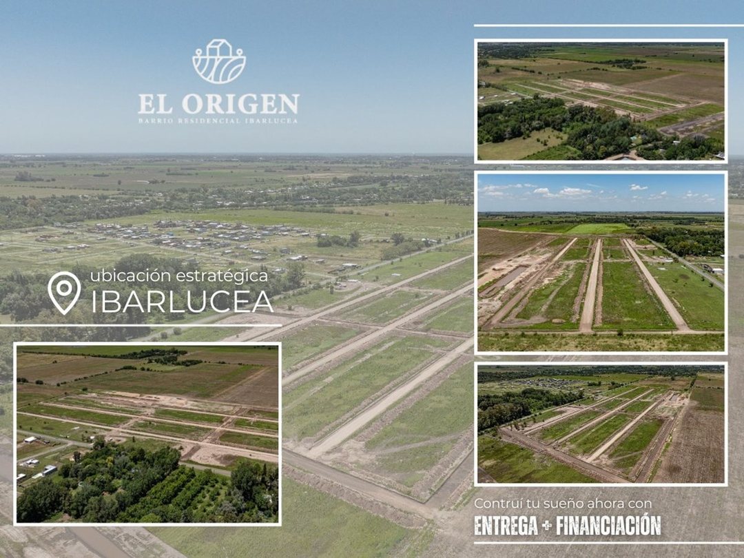 OPORTUNIDAD Terrenos en Ibarlucea en El Origen