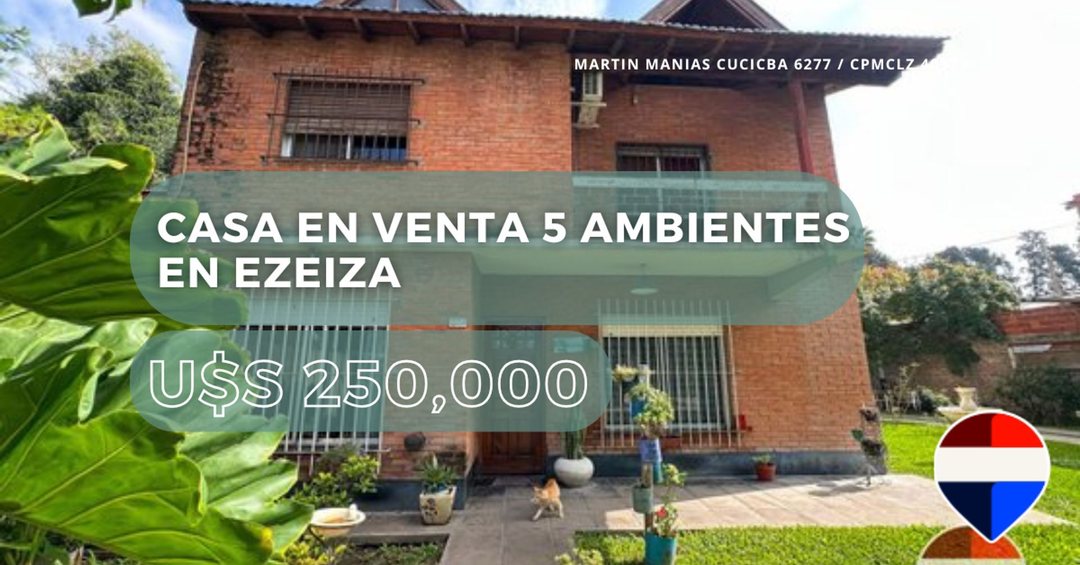 CASA EN VENTA 5 AMBIENTES EN EZEIZA