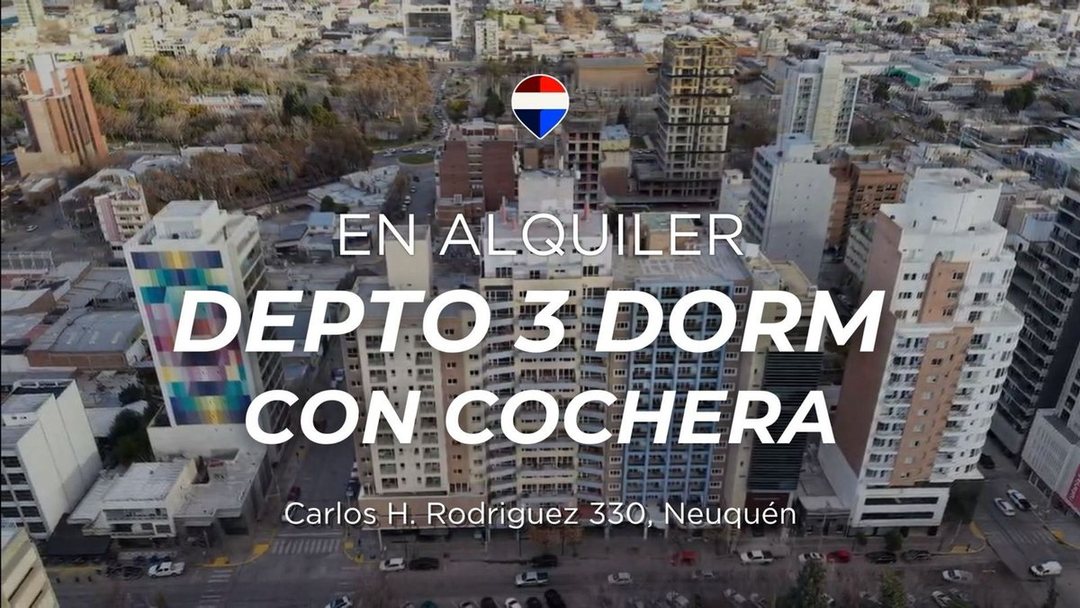 DEPARTAMENTO 3 DORMITORIOS EN ALQUILER NEUQUÉN