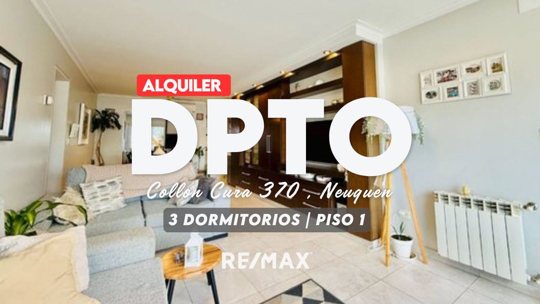ALQUILER DEPARTAMENTO 3 DORM., COLLON CURA 300
