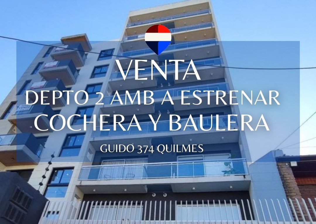 Departamento a Estrenar + Cochera +baulera quilmes