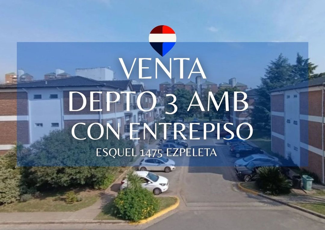 VENTA DEPTO 3 AMB + ENTREPISO B. LA COLINA EZP