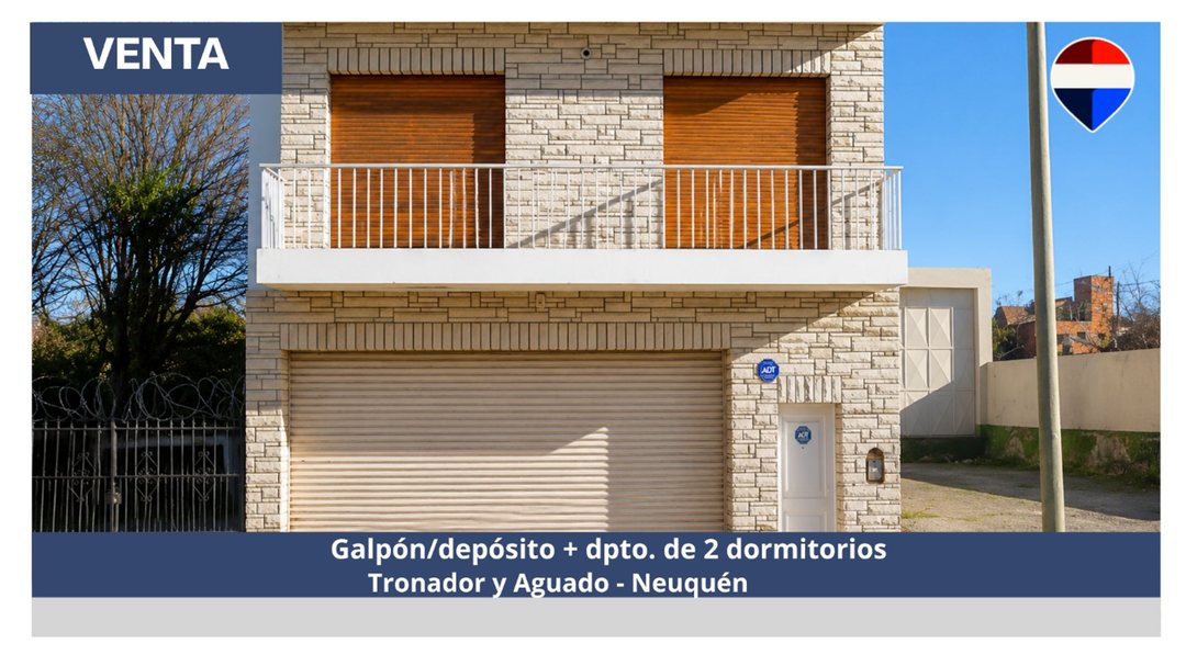 VENTA GALPÓN + DEPARTAMENTO 2 DORMITORIOS - NQN