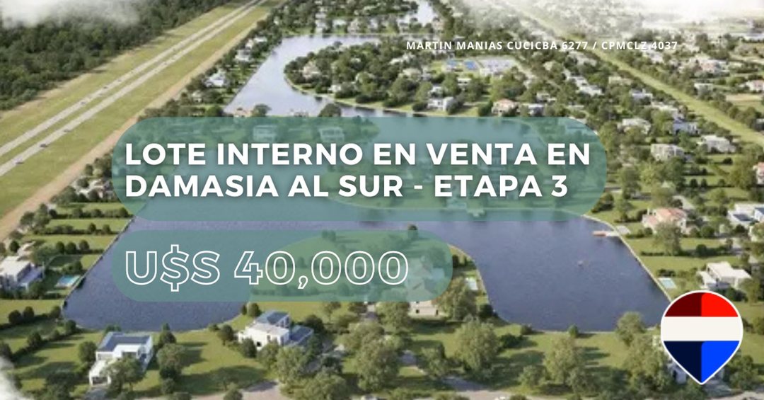 LOTE INTERNO EN VENTA EN DAMASIA AL SUR